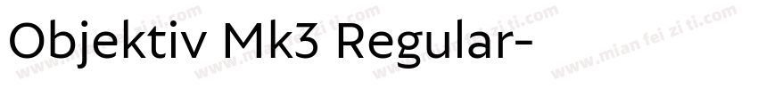 Objektiv Mk3 Regular字体转换